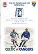 RANGERS neutral SLC Semi-final 07/02/01. Click here for a bigger picture and more info about this programme. Celtic 3 Rangers 1.